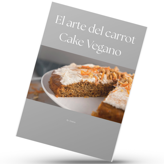 El Arte del Carrot Cake Vegano